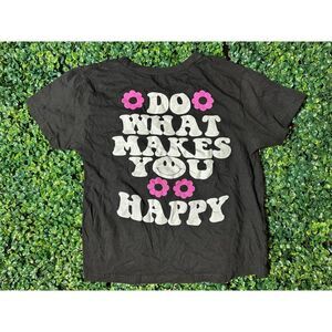 100% Cotton Black Graphic T Shirt Do What Makes You Happy Sz M